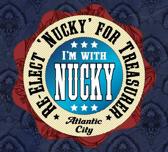 Re-Elect Nucky Thompson for Treasurer :: Just say "I'm With Nucky!"