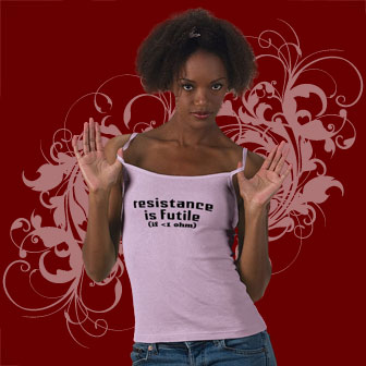 Resistance is Futile Shirts and Gifts