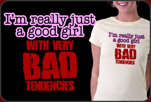 Bad Girl T-shirts