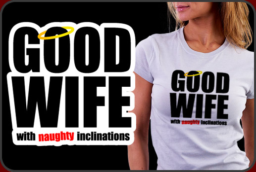 Good Wife Shirt