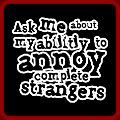 Annoy Strangers Shirt