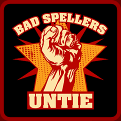Bad Spellers Untie