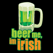 Beer Me Im Irish