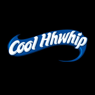 Cool Hhhwhip