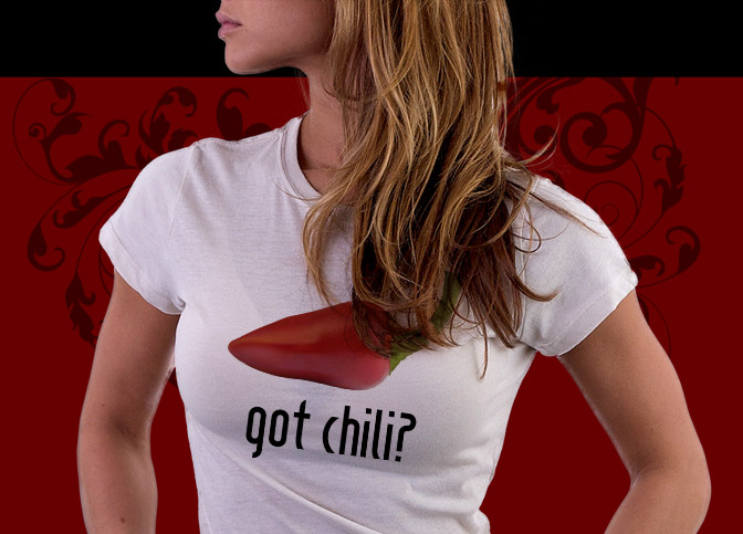 Got Chili? Shirt